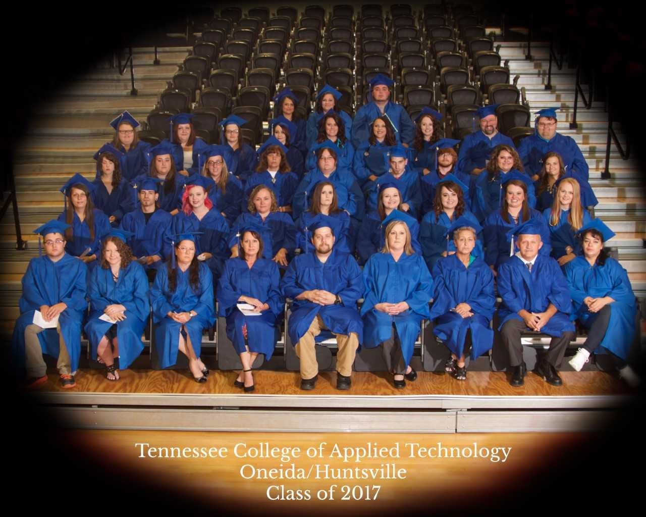 TENNESSEE COLLEGE OF APPLIED TECHNOLOGY ONEIDA/HUNTSVILLE 2017 GRADUATION TCAT Oneida